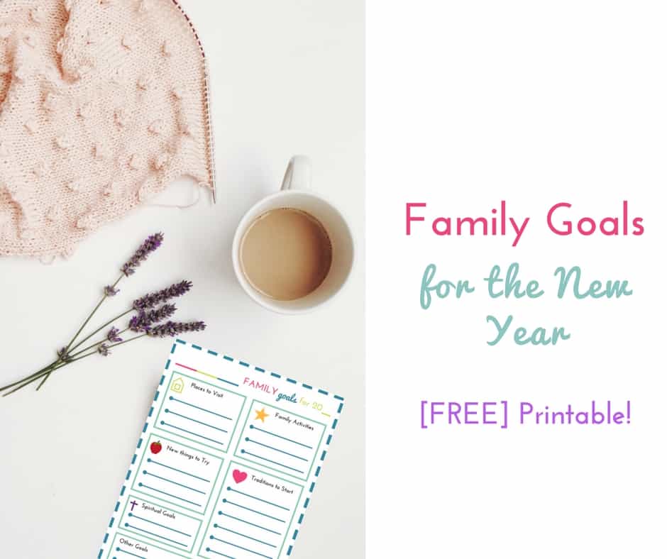 New Year’s Resolutions for Families (with free printable worksheet!)