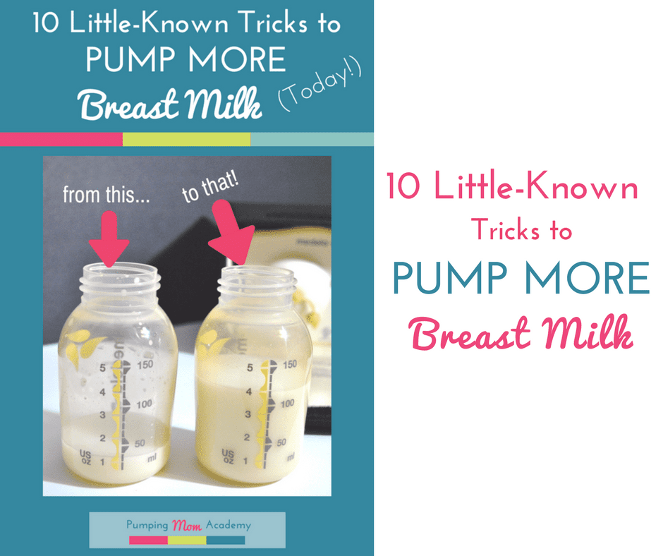 10 LittleKnown Tricks to Pump More Breast Milk