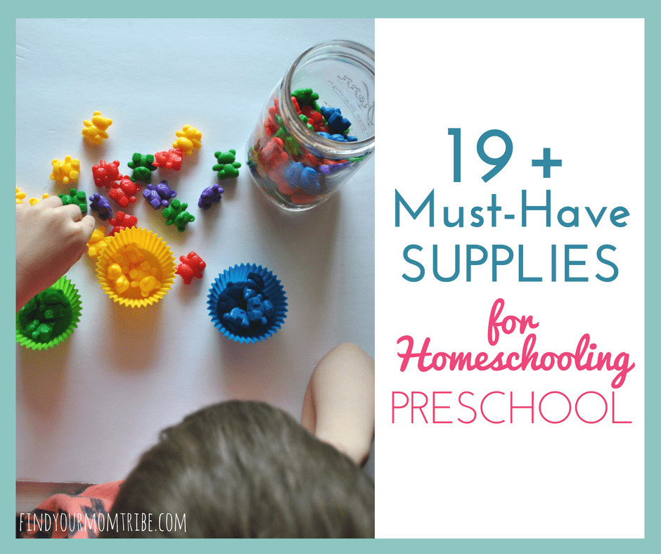 MustHave Supplies for Homeschooling Preschool Find Your Mom Tribe