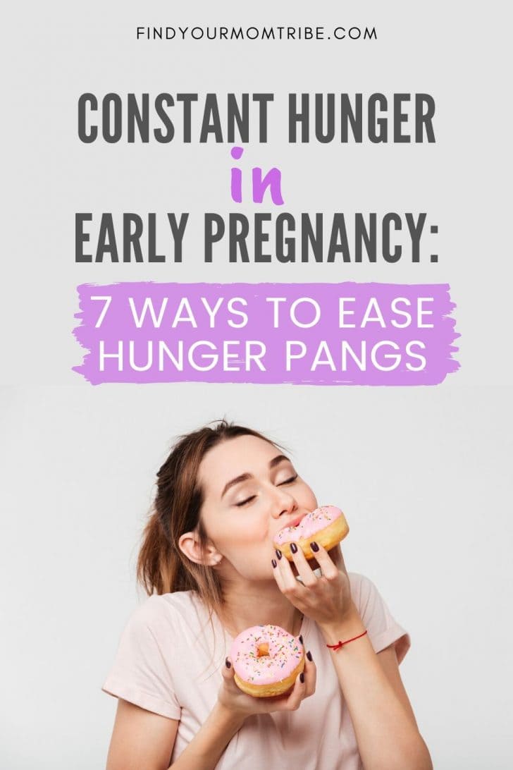 Constant Hunger In Early Pregnancy 7 Ways To Ease Hunger Pangs