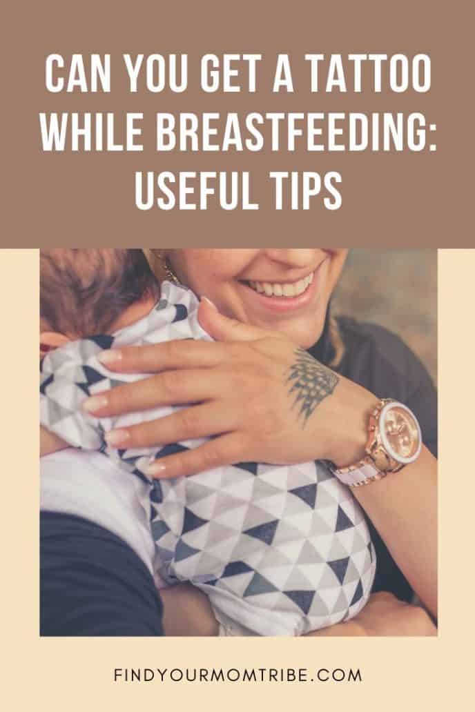 Can You Get A Tattoo While Breastfeeding: Useful Tips