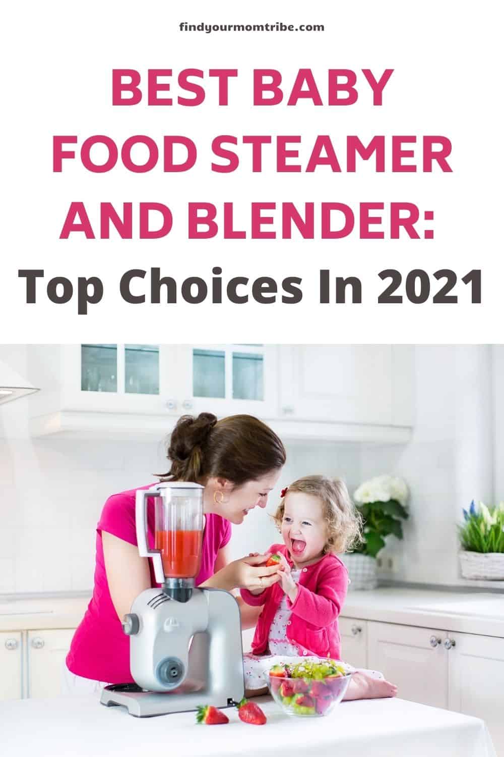 best baby food steamer