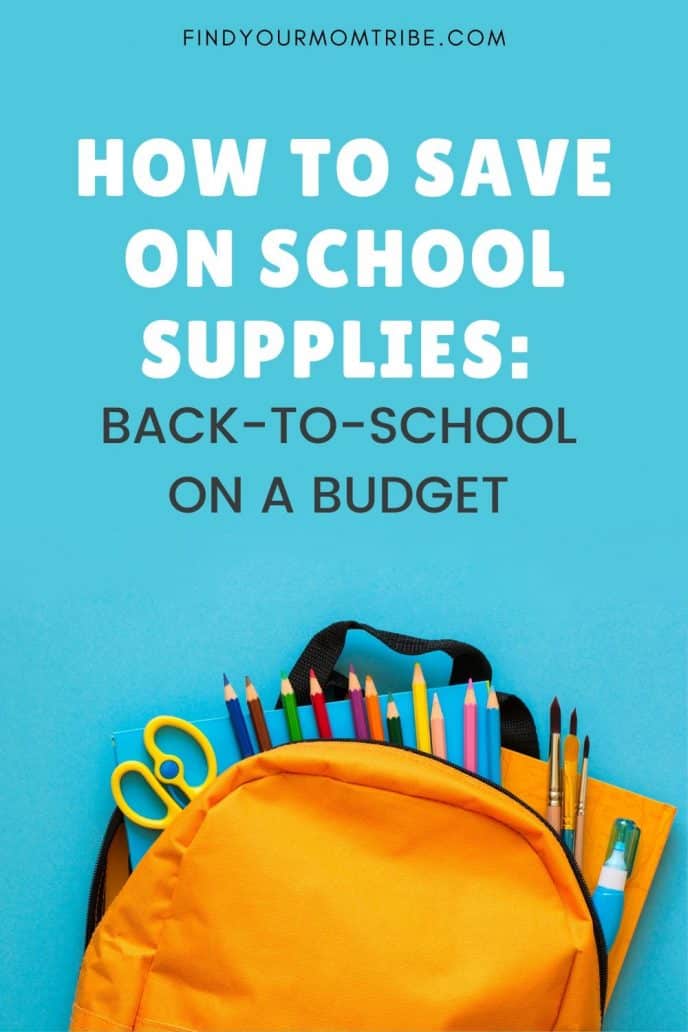 How To Save On School Supplies: Back-To-School On A Budget