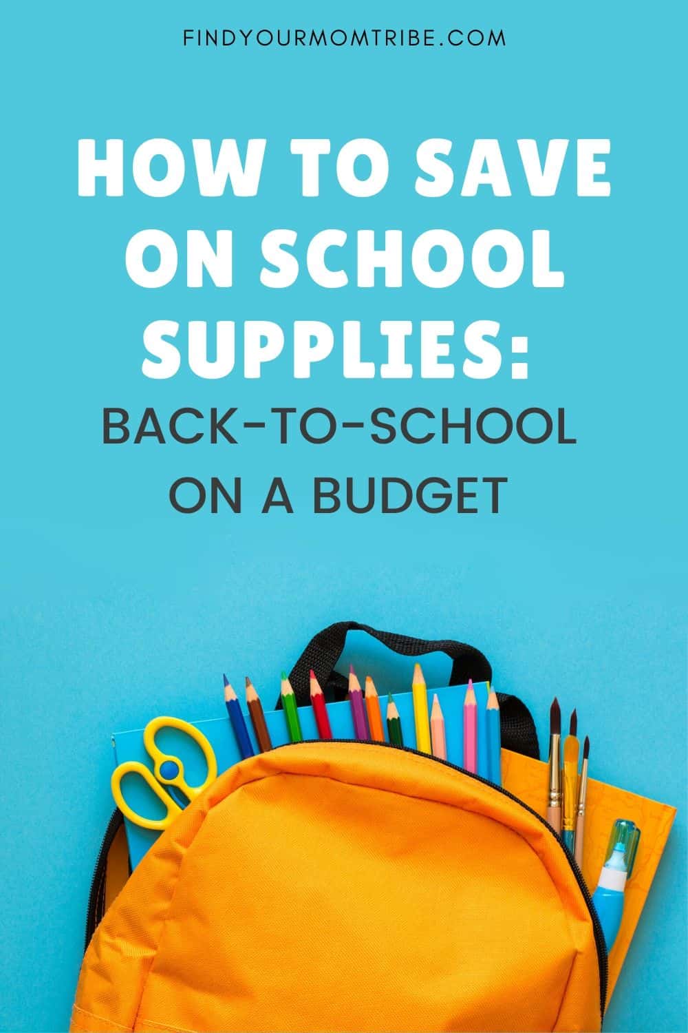 How To Save On School Supplies: Back-To-School On A Budget