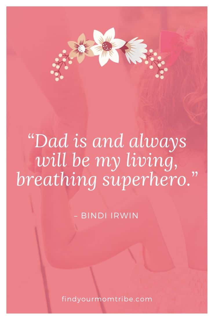 154 Father And Daughter Quotes Showcasing The Unique Bond