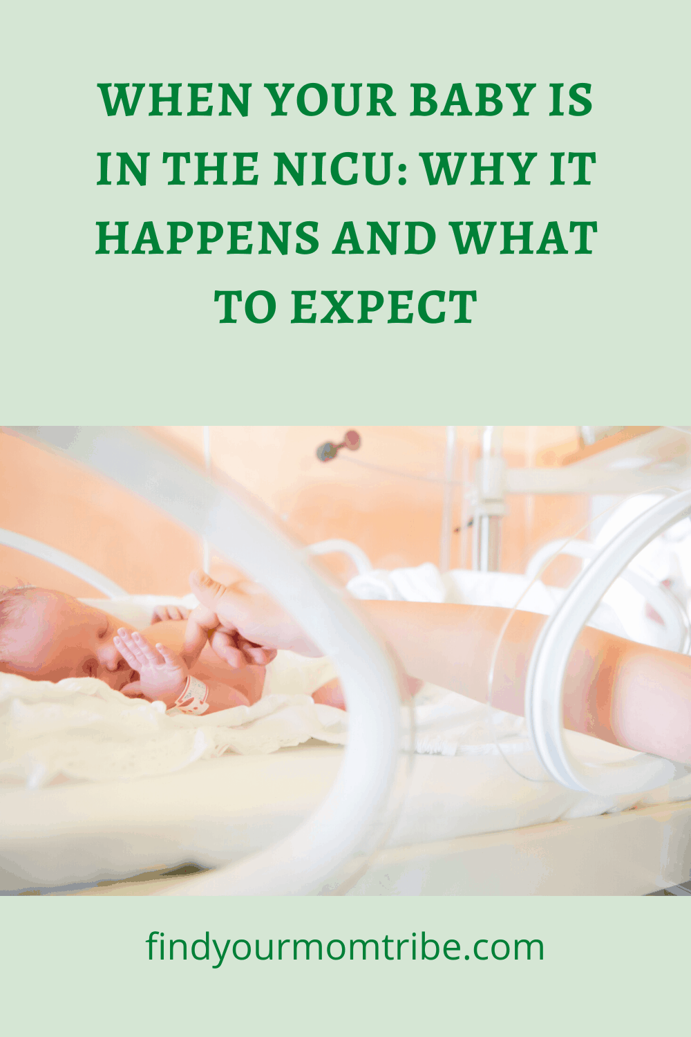 When Your Baby Is In The NICU Why It Happens And What To Expect