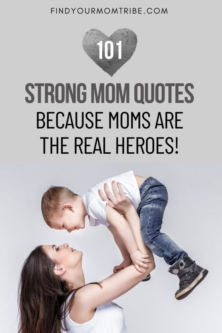 101 Best Strong Mom Quotes – Because Moms Are The Real Heroes!