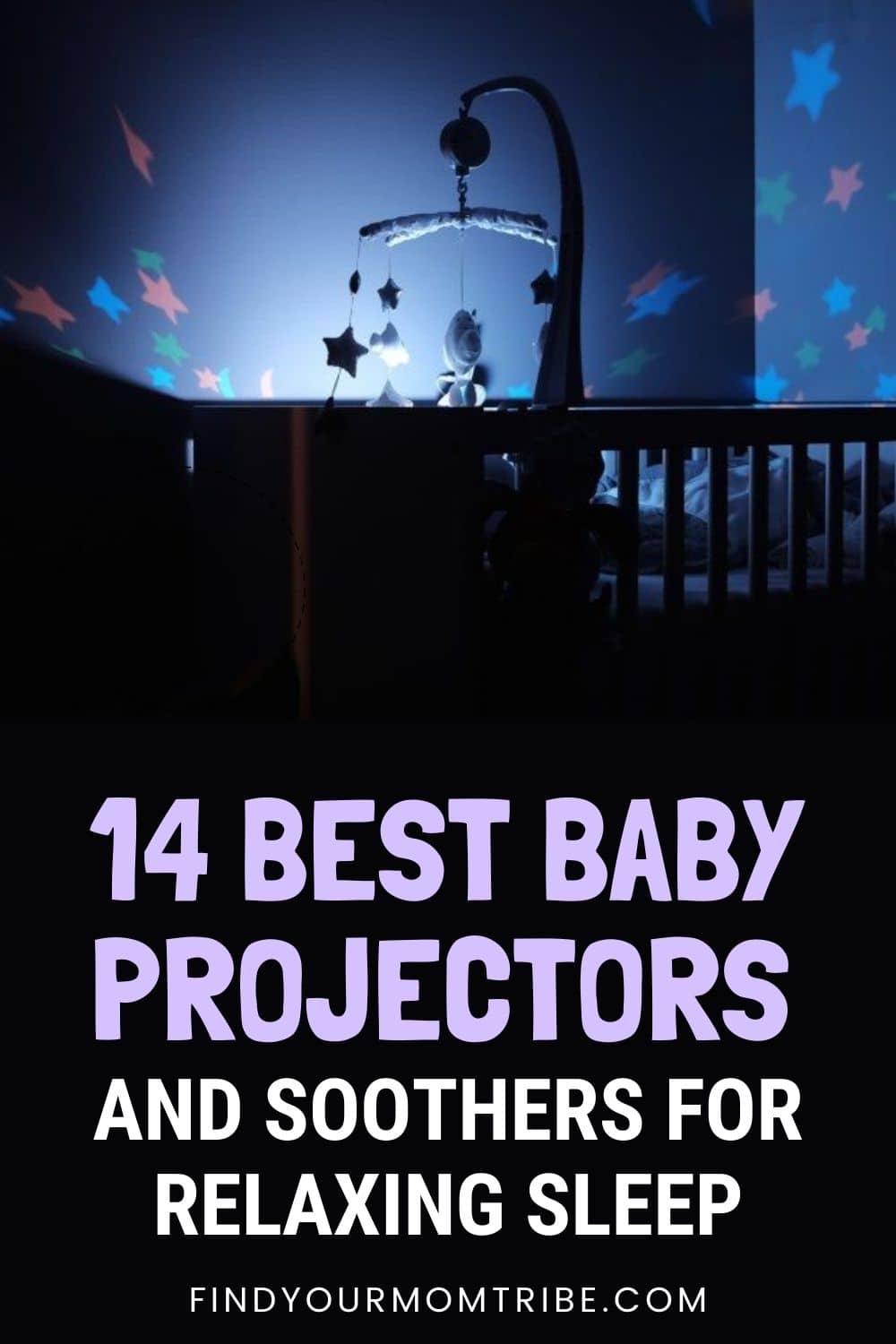 14 Best Baby Projectors And Soothers Of 2021 For Relaxing Sleep Pinterest