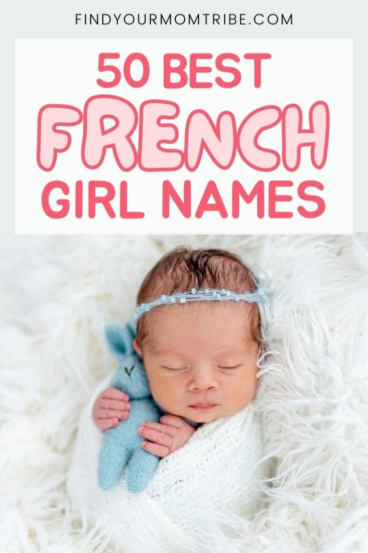 50 Best French Girl Names To Give To Your Daughter In 2021