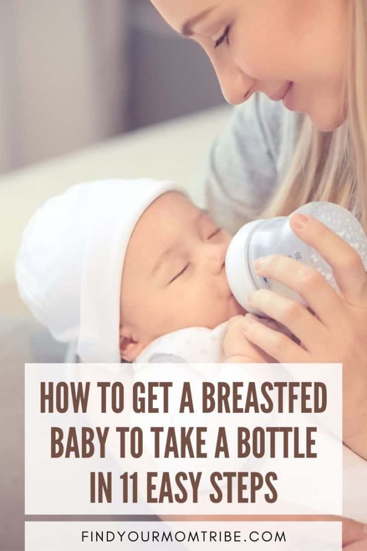 How To Get A Breastfed Baby To Take A Bottle In 11 Easy Steps