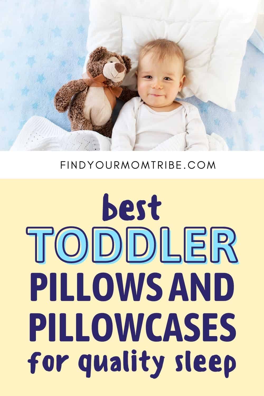 Best Toddler Pillows