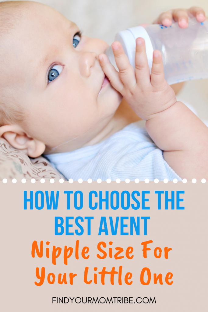 How To Choose The Best Avent Nipple Size For Your Little One
