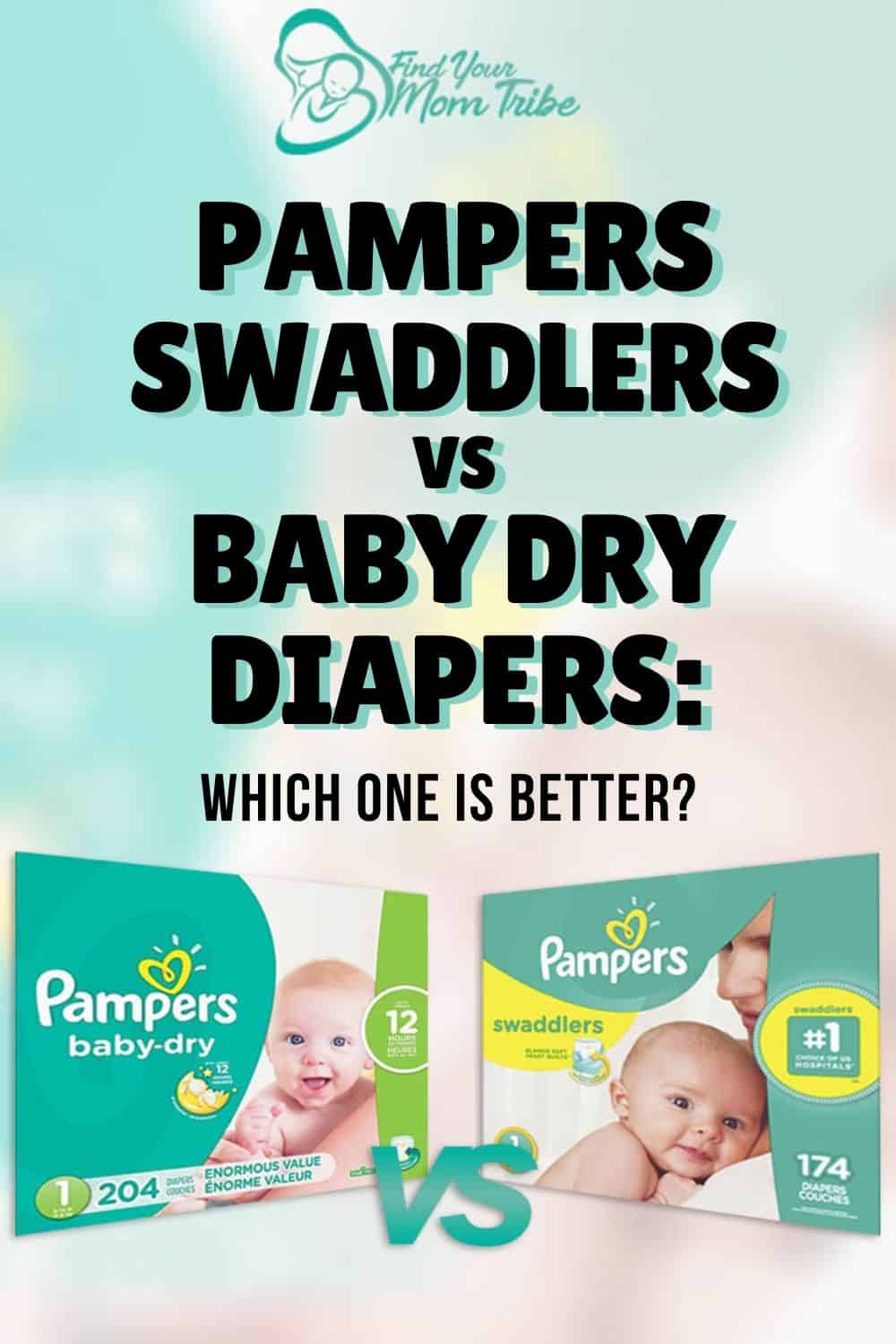 Pampers Swaddlers Vs Baby Dry Diapers: Which One Is Better?