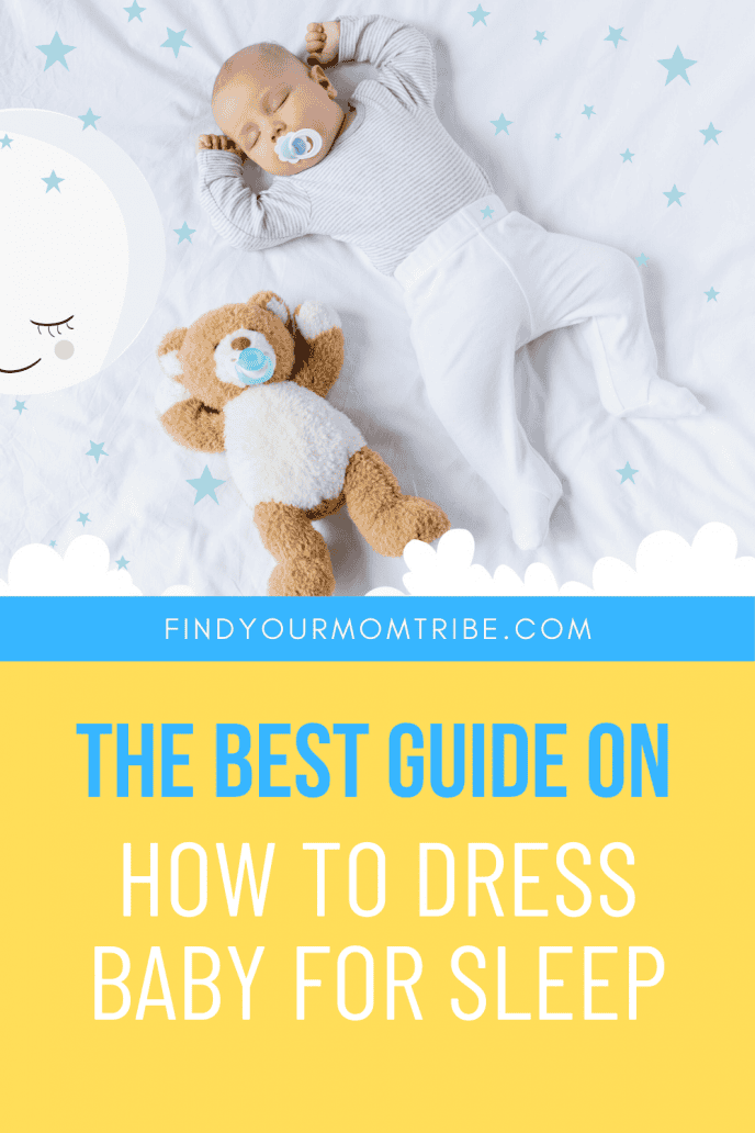 The Best Guide On How To Dress Baby For Sleep