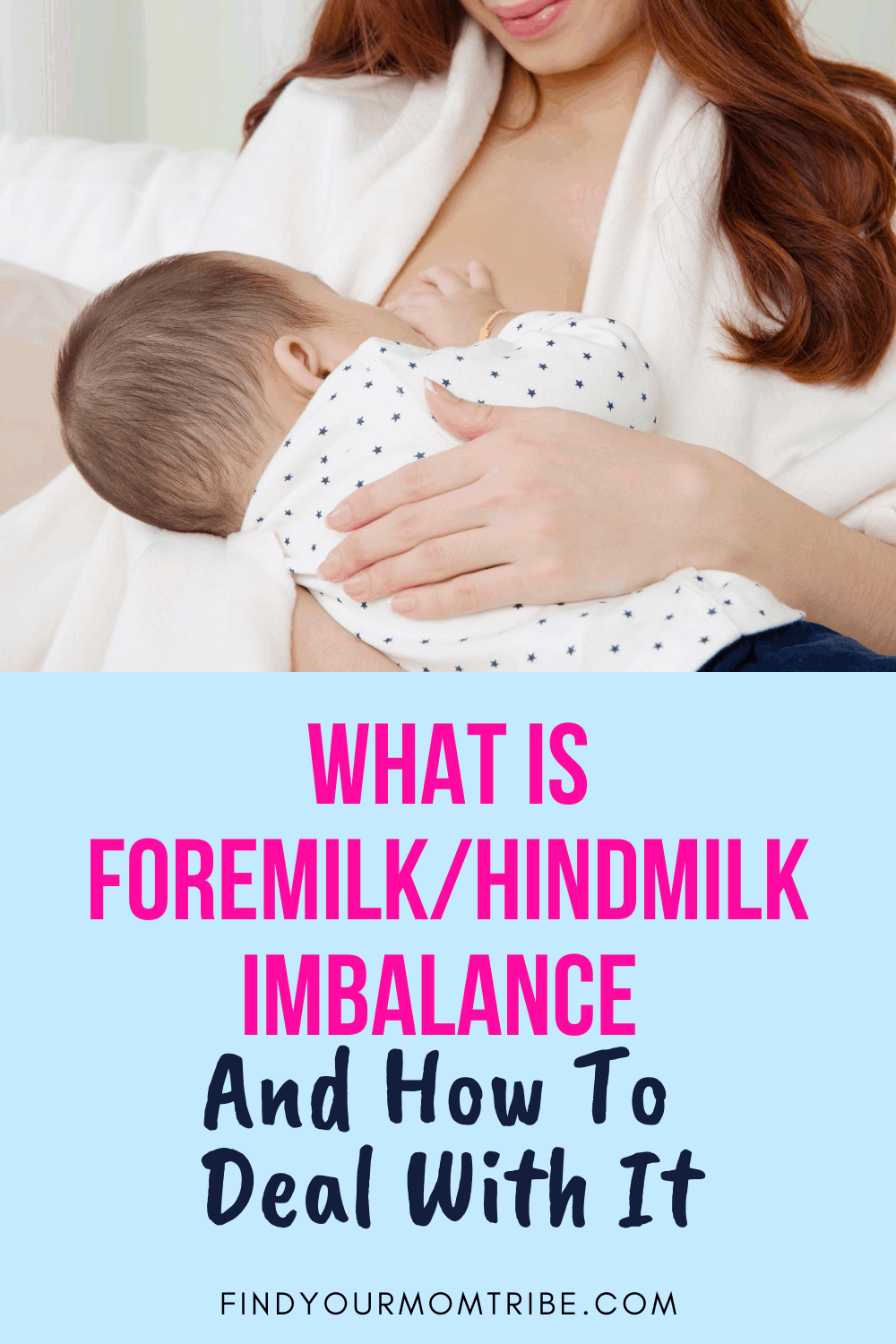 What Is Foremilk Hindmilk Imbalance And How To Deal With It