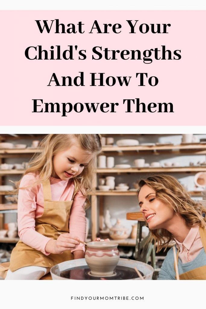 what-are-your-child-s-strengths-and-how-to-empower-them