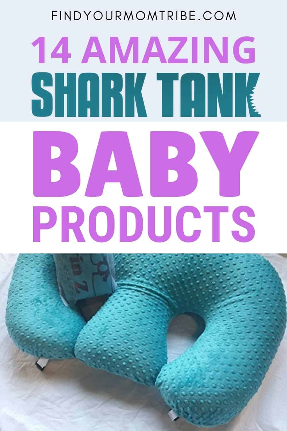 14 Best Shark Tank Baby Products I’ve Tested Or Bought
