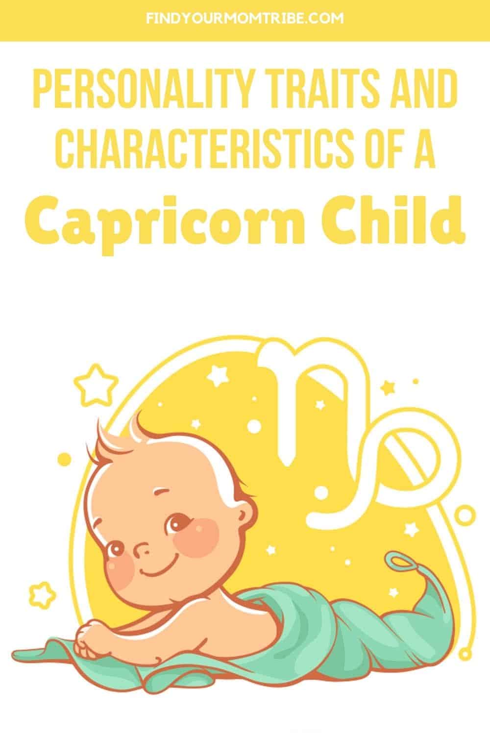 Personality Traits And Characteristics Of A Capricorn Child