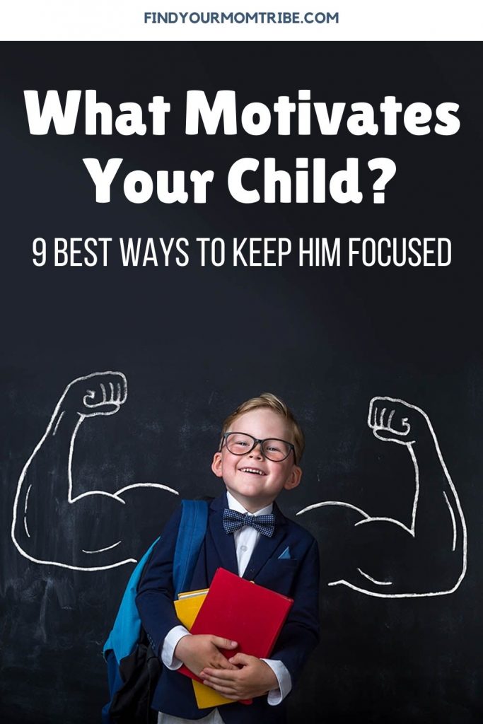 What motivates your child 9 best ways to keep him focused