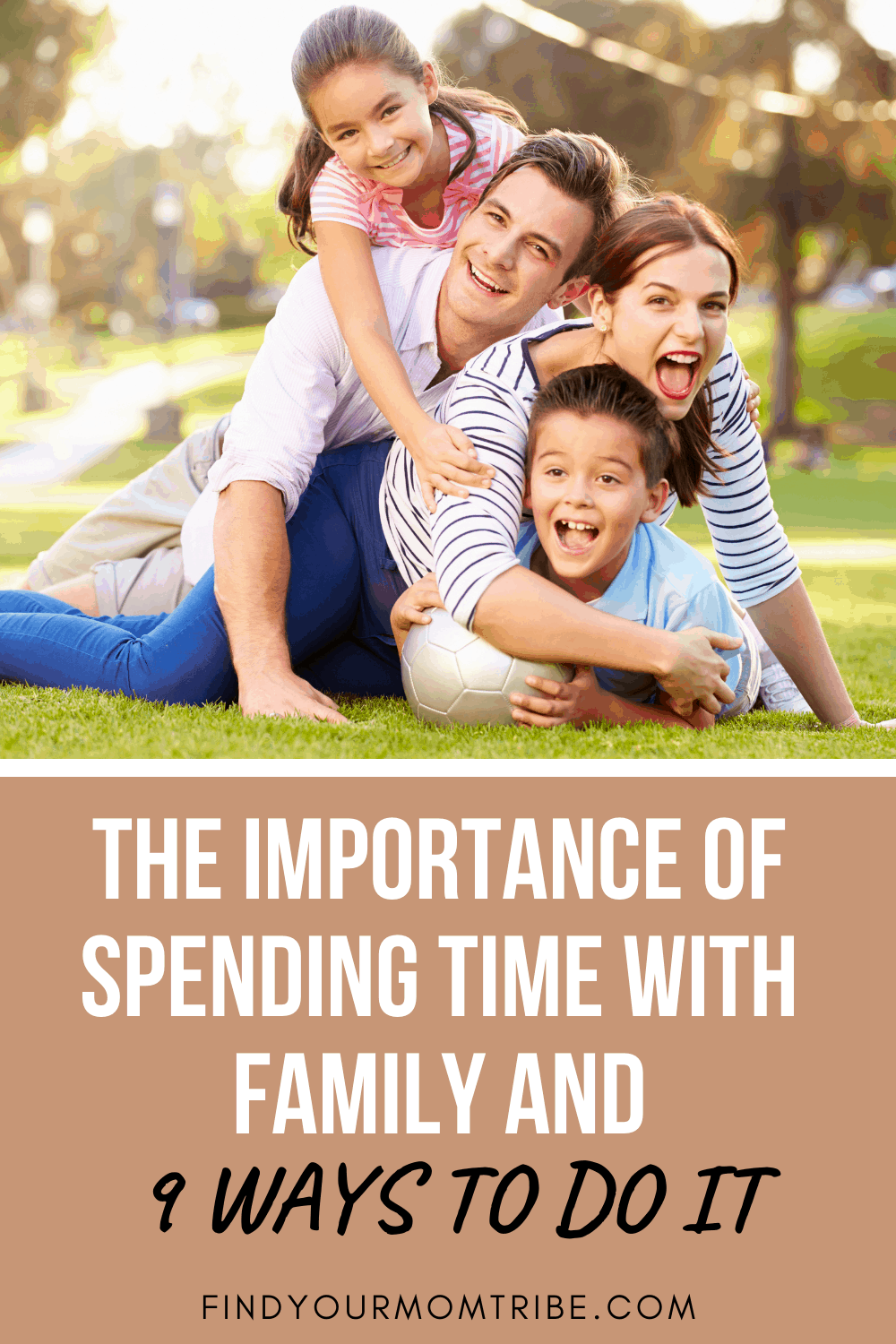 the-importance-of-spending-time-with-family-and-9-ways-to-do-it