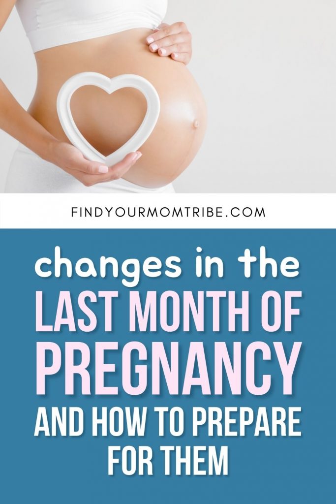 changes-in-the-last-month-of-pregnancy-and-how-to-prepare-for-them