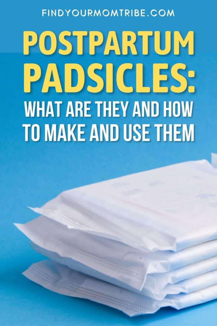 Postpartum Padsicles What Are They And How To Make And Use Them