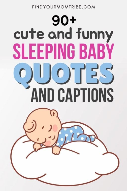 90+ Super-Cute And Funny Sleeping Baby Quotes And Captions