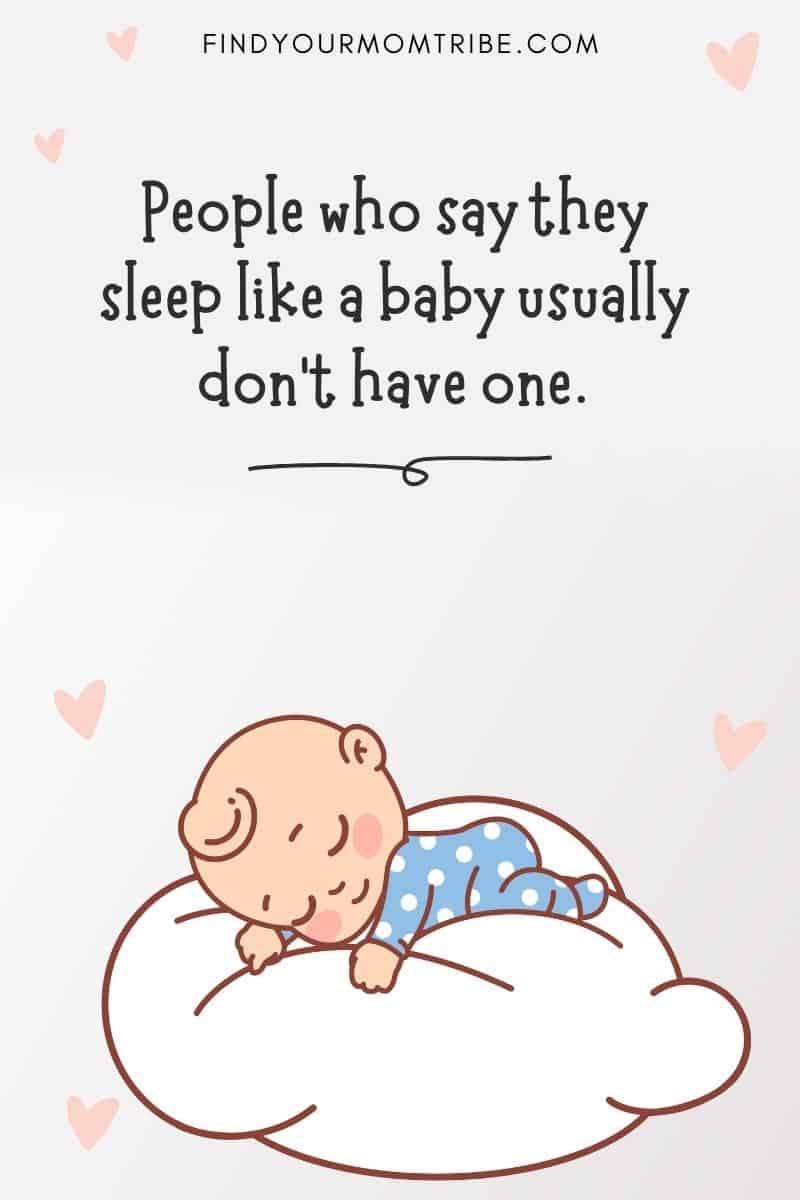 90 Super Cute And Funny Sleeping Baby Quotes And Captions.