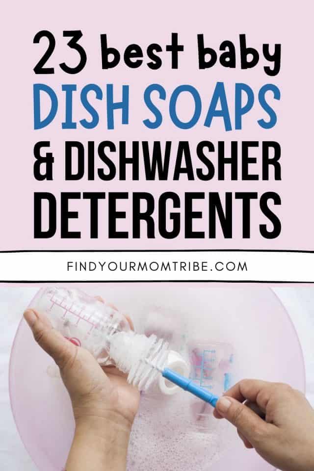 23 Best Baby Dish Soaps And Dishwasher Detergents Of 2022