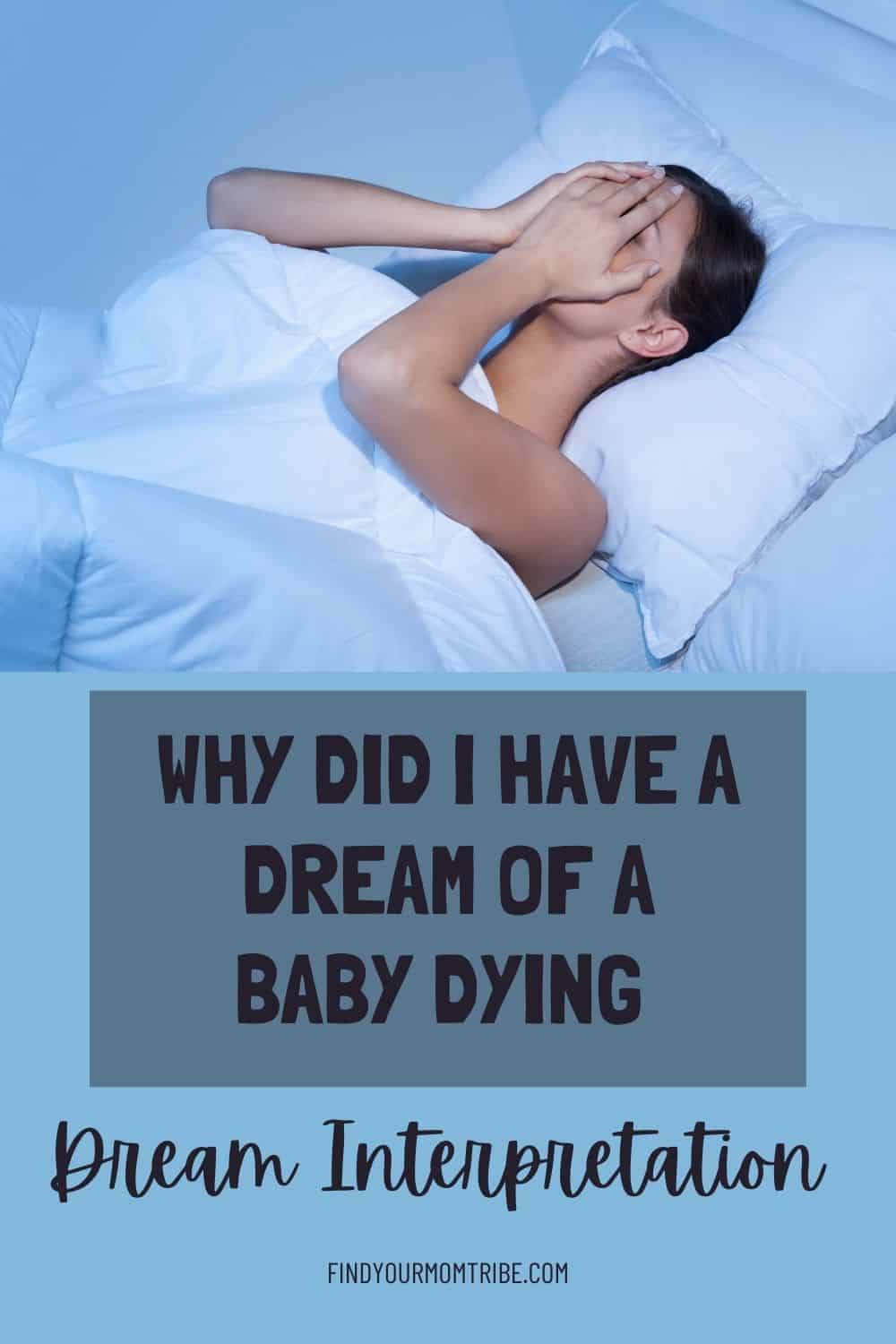 Pinterest dream of a baby dying 