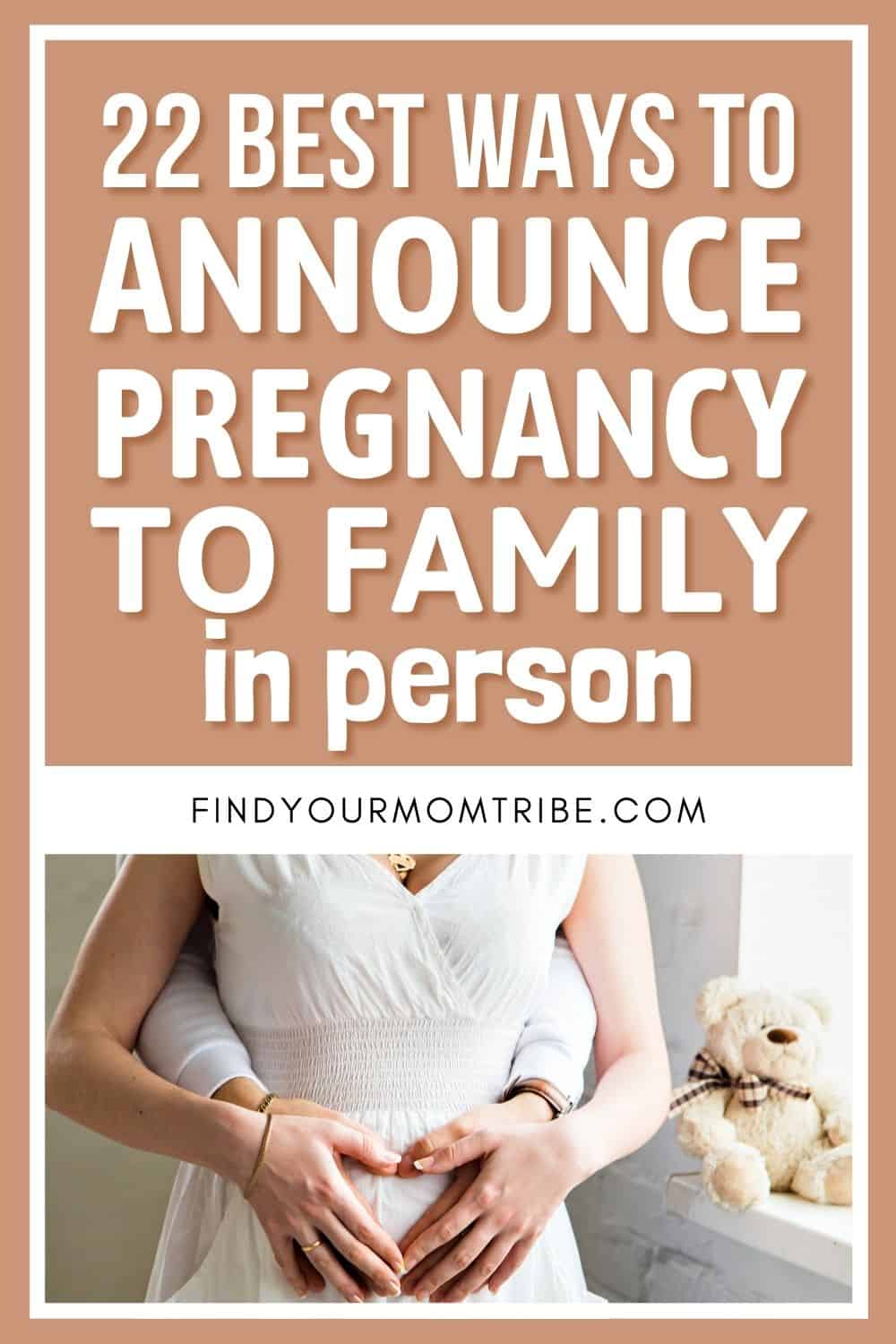 ways to announce pregnancy to family in person