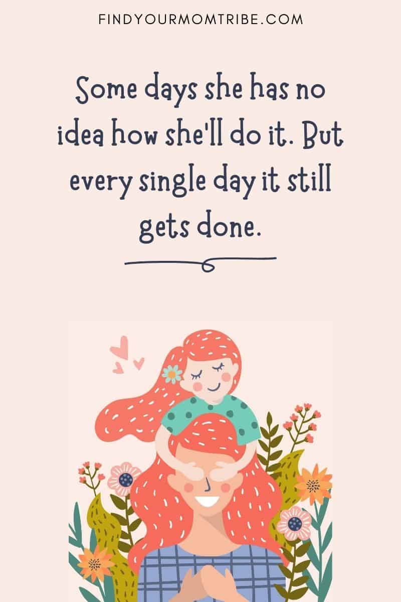 Mothers Day Single Mom Quotes 157 Best Single Mom Quotes To Inspire And Show Your Strength