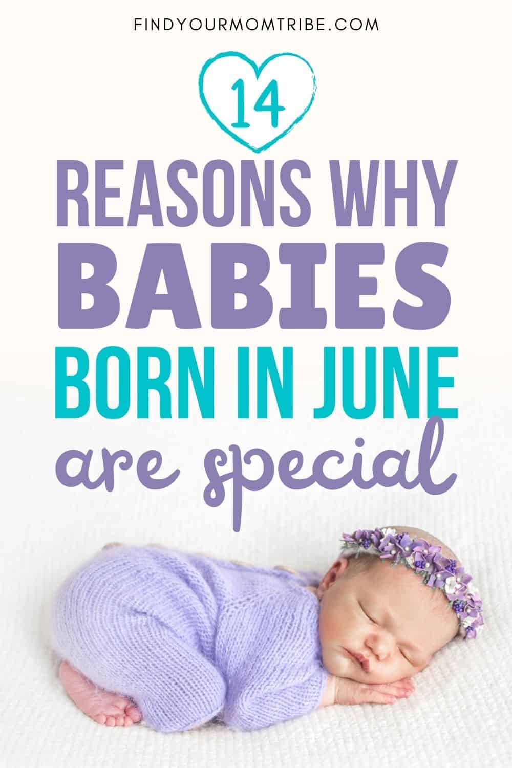 Characteristics Of And Facts About June Babies Pinterest