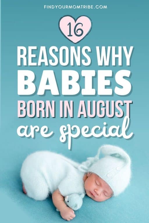 16 Characteristics Of And Facts About August Babies