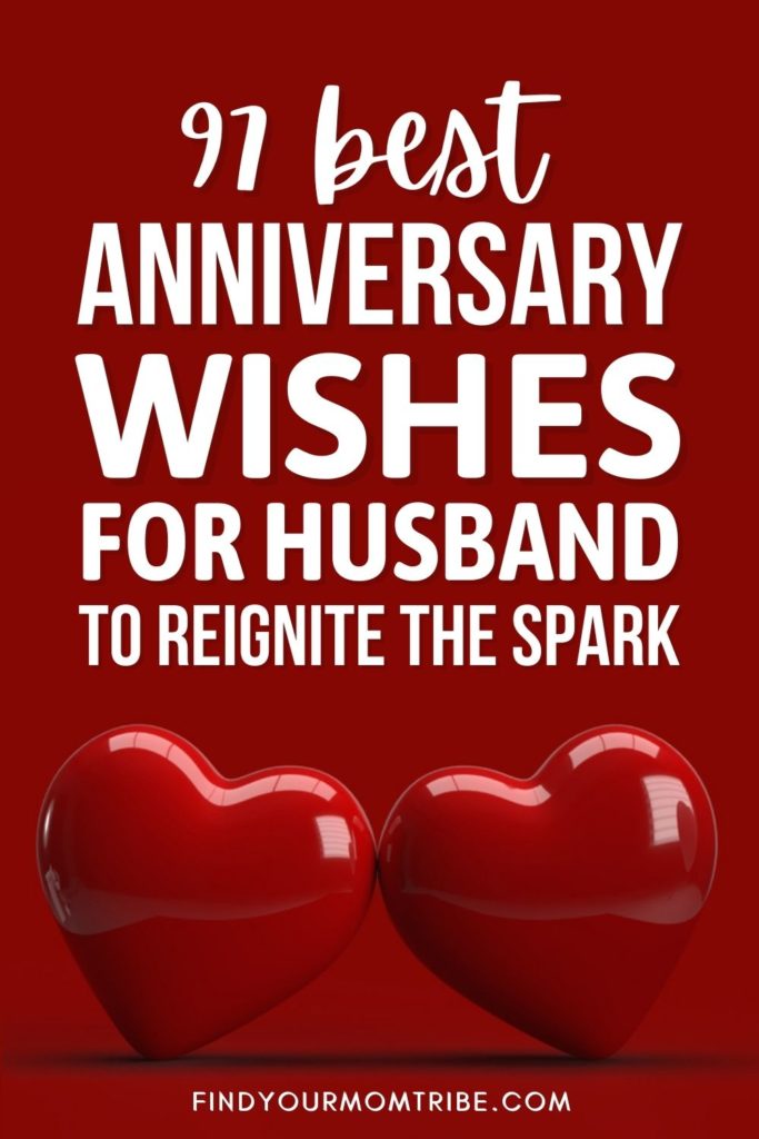 97 Best Anniversary Wishes For Husband To Reignite The Spark