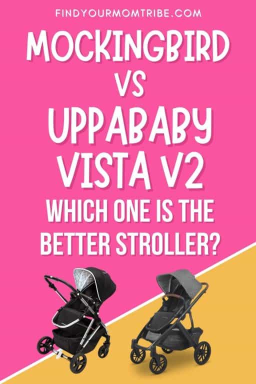 Mockingbird VS Uppababy Vista V2 Which Is The Better Stroller?
