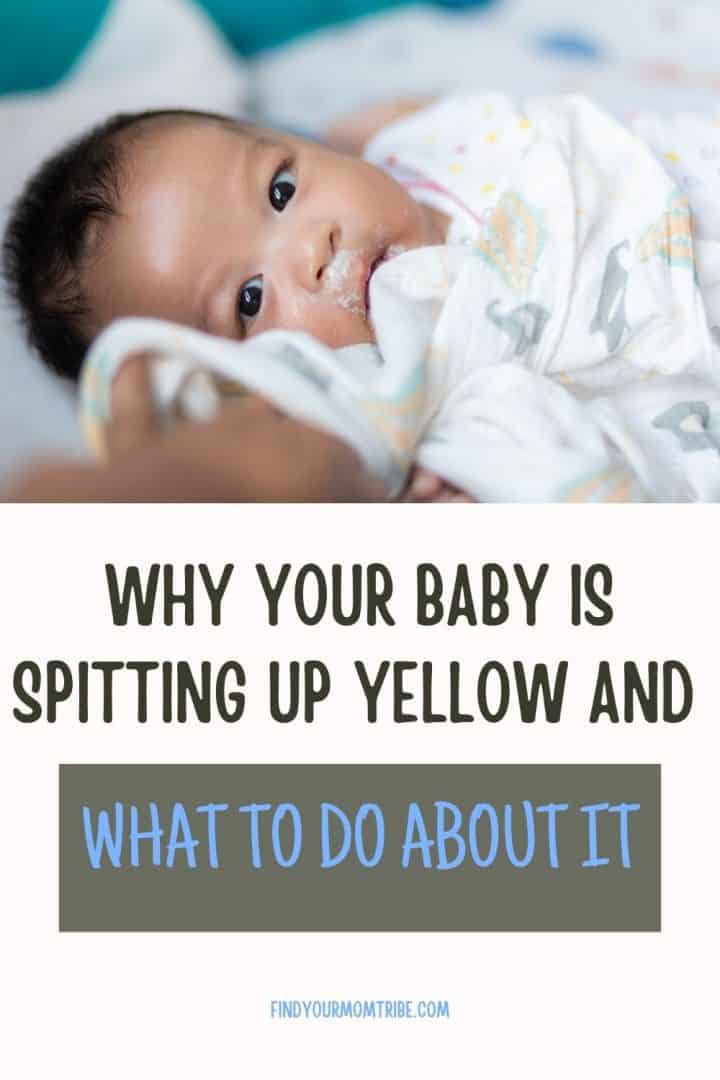 Why Your Baby Is Spitting Up Yellow And What To Do About It
