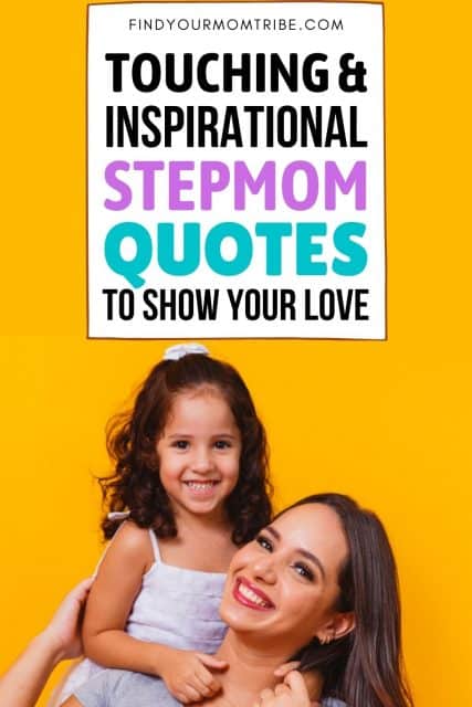 80 Touching And Inspirational Stepmom Quotes To Show Your Love