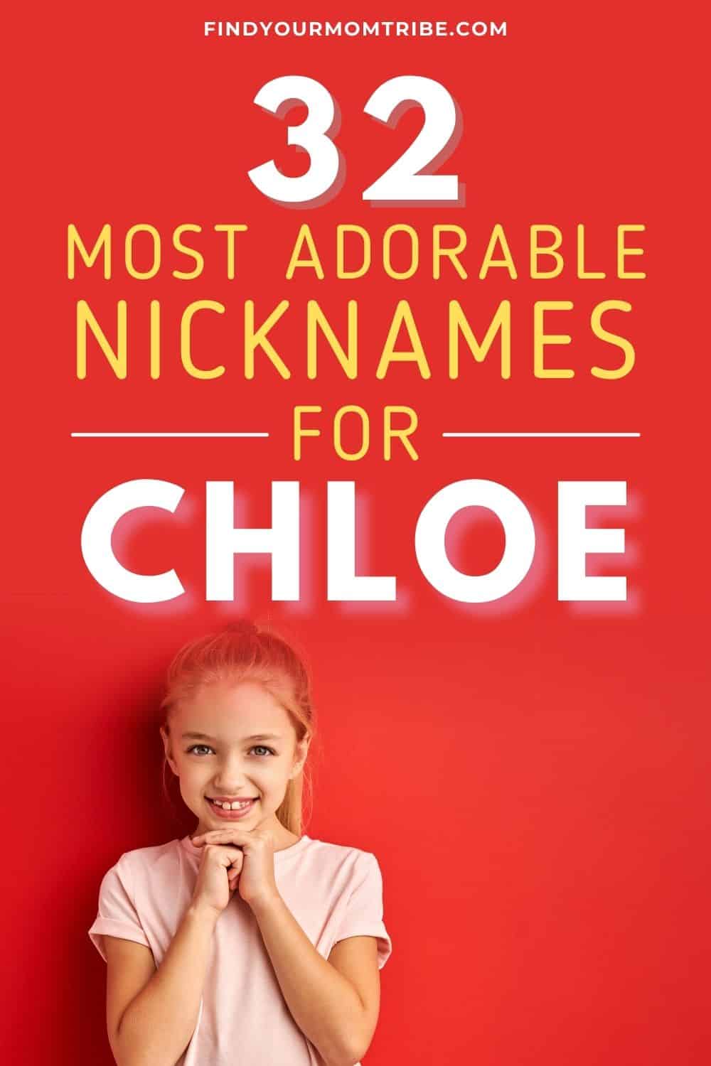 32 Most Adorable Nicknames For Chloe You'll Love