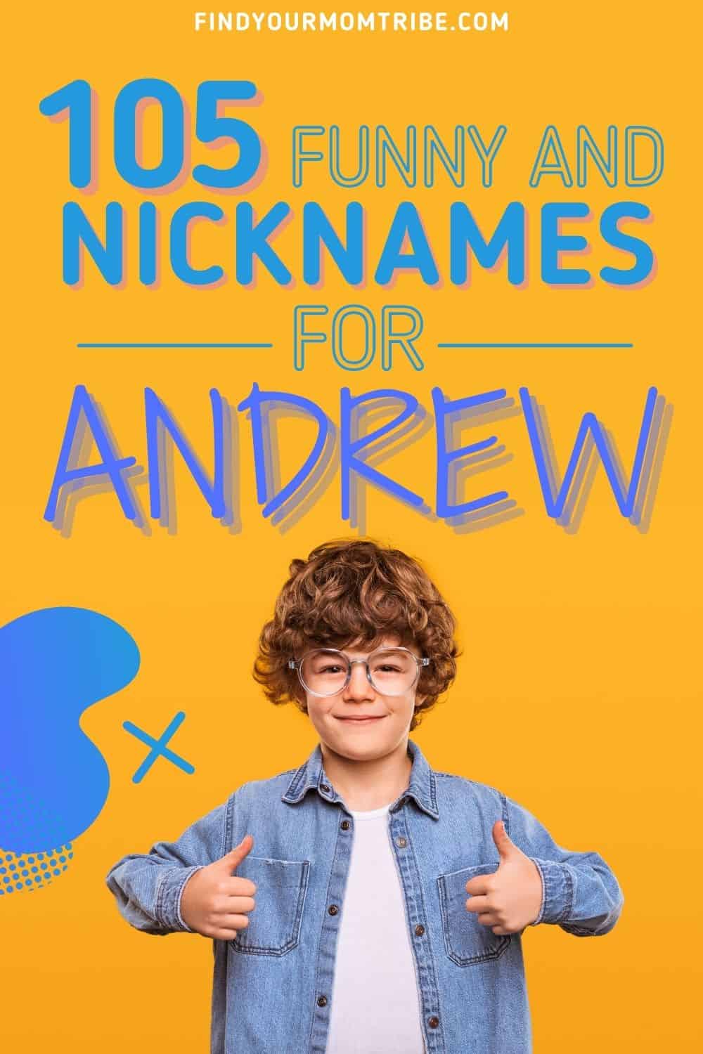 105-funny-and-creative-nicknames-for-andrew