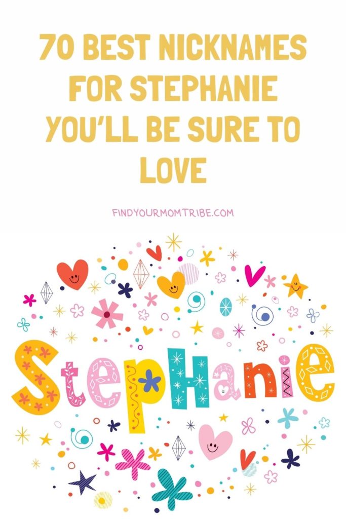 70-best-nicknames-for-stephanie-you-ll-be-sure-to-love