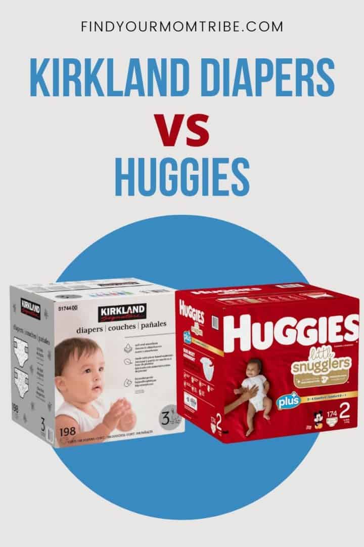 Kirkland Diapers Vs Huggies Which Is Better For Your Little One?
