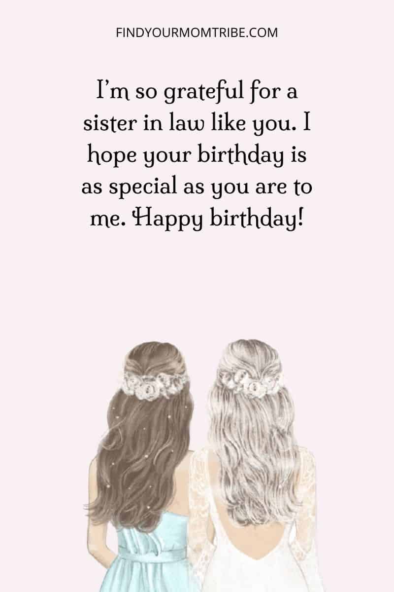 Heartfelt Happy Birthday Sister In Law Quotes: 