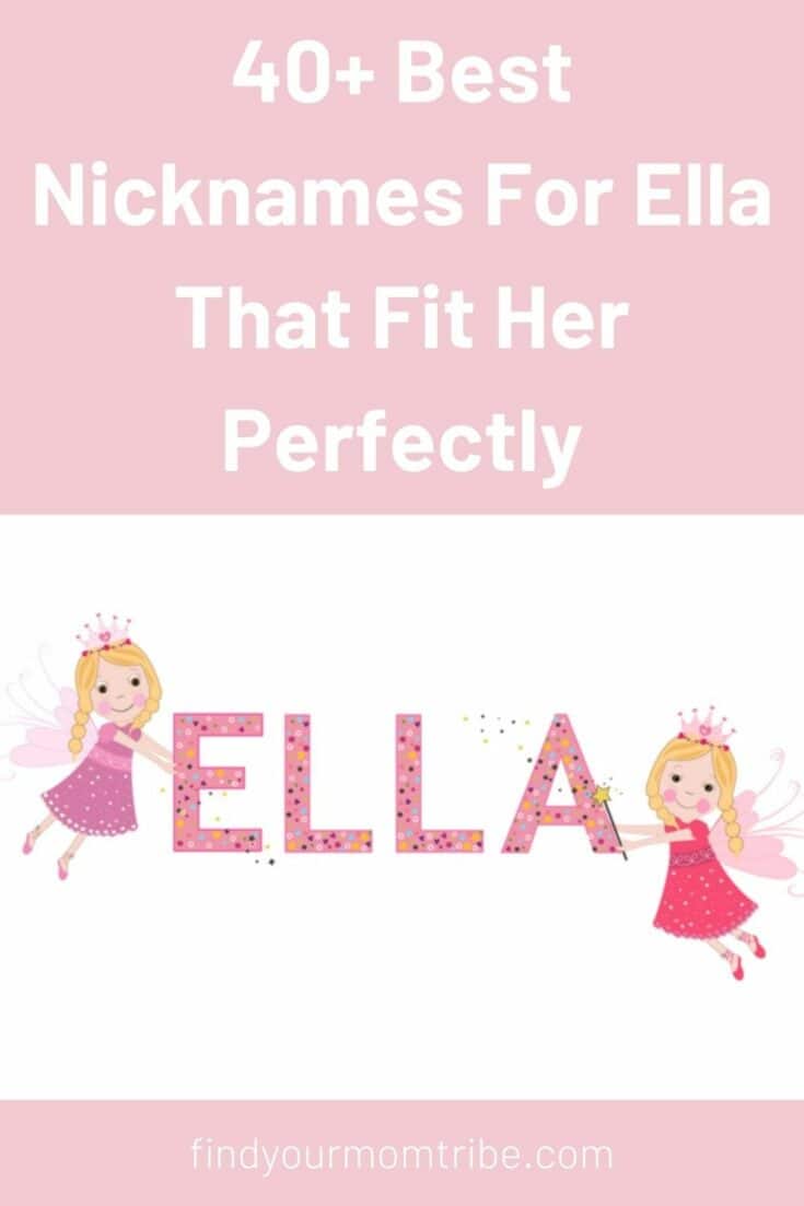 40+ Best Nicknames For Ella That Fit Her Perfectly